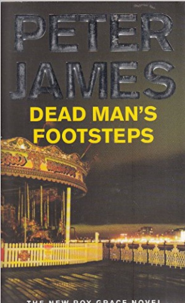 Cover Art for 9780330446136, Dead Man's Footsteps by Peter James