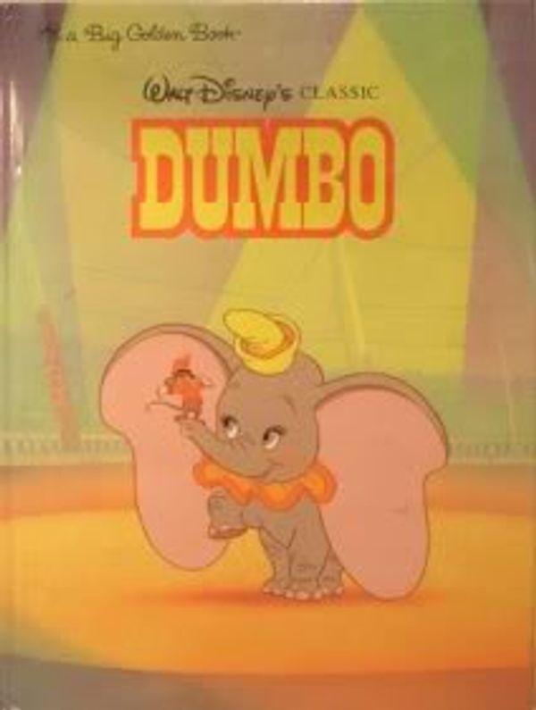 Cover Art for 9780307119940, Walt Disney's Dumbo by Teddy Slater