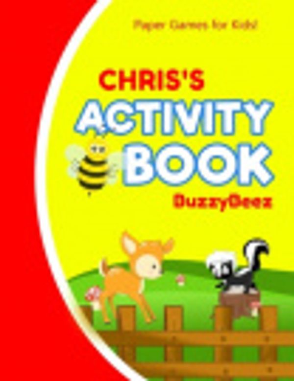 Cover Art for 9781674259413, Chris's Activity Book by Buzzybeez Publications