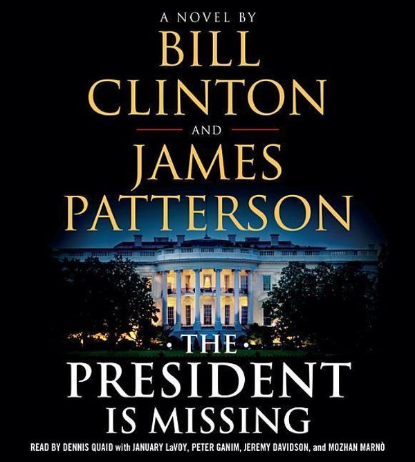 Cover Art for 9781549141195, The President is Missing by James Patterson