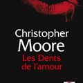 Cover Art for 9782253023654, Les Dents de l'Amour by Moore (mu, Christopher