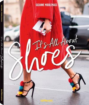 Cover Art for 9783832769048, It's All about Shoes by Suzanne Middlemass