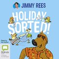 Cover Art for 9781038621948, Holiday Sorted! by Jimmy Rees