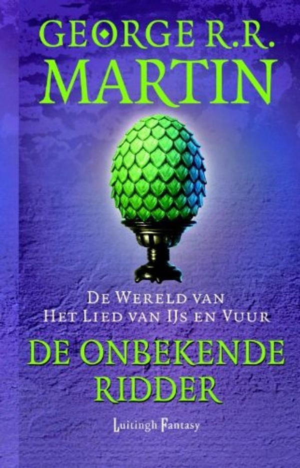 Cover Art for 9789024561940, De onbekende ridder by Martin, George R. R.