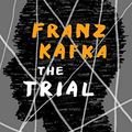 Cover Art for B086MDWRLH, The Trial by Franz Kafka
