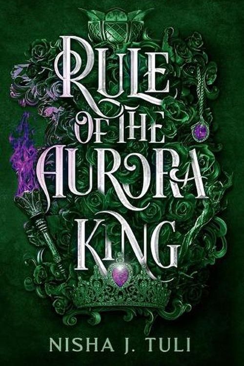 Cover Art for 9781538767658, Rule of the Aurora King by Nisha J. Tuli