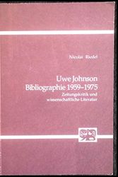 Cover Art for 9783416012355, Uwe Johnson: Bibliogr (Abhandlungen zur Kunst-, Musik- und Literaturwissenschaft ; Bd. 200) (German Edition) by Nicolai Riedel
