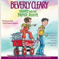 Cover Art for 9780061228988, Henry and the Paper Route by Beverly Cleary, Neil Patrick Harris
