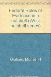 Cover Art for 9780314320278, Federal Rules of Evidence in a Nutshell by Michael H Graham