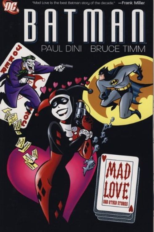 Cover Art for 9781848562462, Batman: Mad Love and Other Stories by Bruce Timm