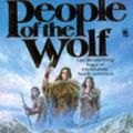 Cover Art for 9780330334525, People of the Wolf by W Michael Gear