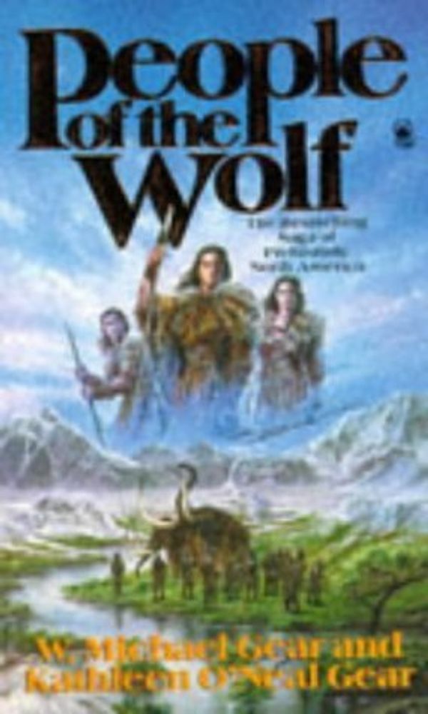 Cover Art for 9780330334525, People of the Wolf by W Michael Gear