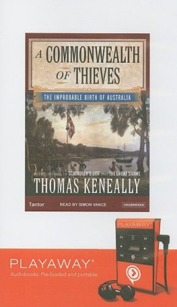 Cover Art for 9781606408674, A Commonwealth of Thieves by Thomas Keneally