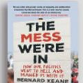 Cover Art for 9781525290121, The Mess We're in (Dyslexic Edition) by Bernard Keane