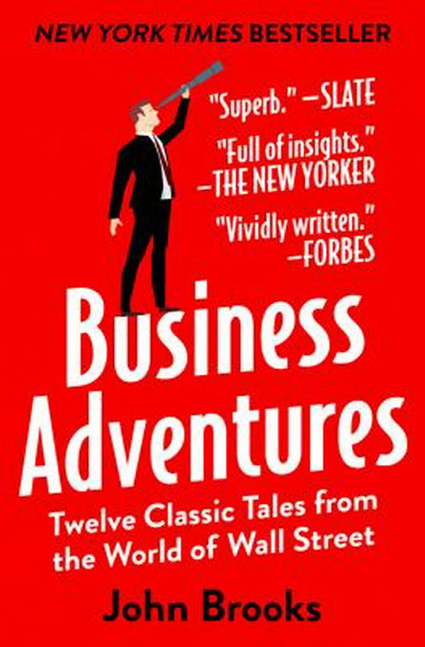 Cover Art for 9781497644892, Business Adventures: Twelve Classic Tales from the World of Wall Street by John Brooks