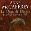 Cover Art for 9782266170963, La ballade de perne Tome2 : La quÃªte du dragon by Anne McCaffrey