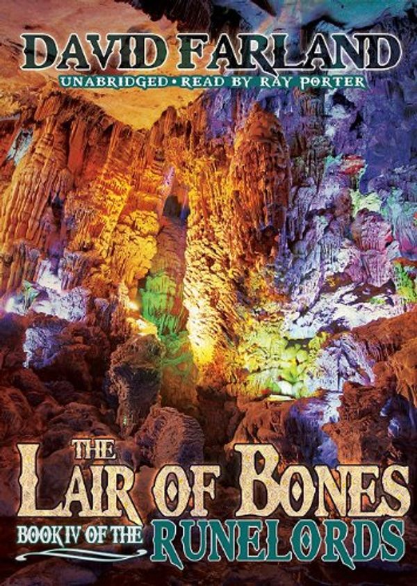 Cover Art for 9781441753113, The Lair of Bones by David Farland