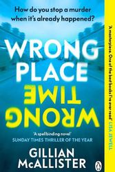 Cover Art for 9781405949842, Wrong Place, Wrong Time by Gillian McAllister
