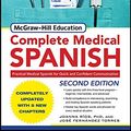Cover Art for 9780071664295, McGraw-Hill’s Complete Medical Spanish by Joanna Rios, Fernandez Torres, Jose