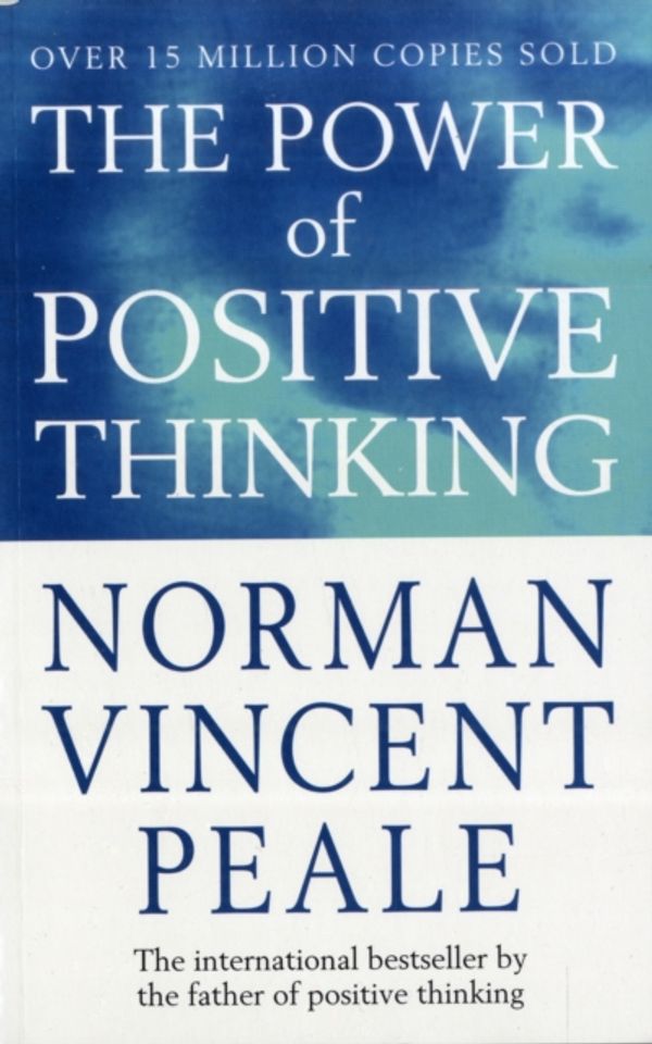 Cover Art for 9780749307158, The Power Of Positive Thinking by Norman Vincent Peale