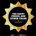 Cover Art for 9781521134757, The Happy Prince, and Other Tales: By Oscar Wilde - Illustrated by Oscar Wilde