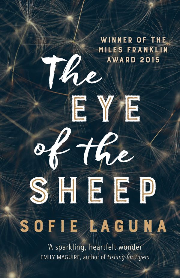 Cover Art for 9781760292799, The Eye of the Sheep by Sofie Laguna