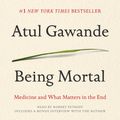 Cover Art for 9781427244246, Being Mortal by Atul Gawande