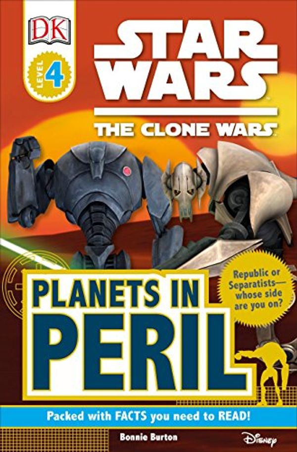 Cover Art for 9780756666903, Star Wars Clone Wars: Planets in Peril by Bonnie Burton