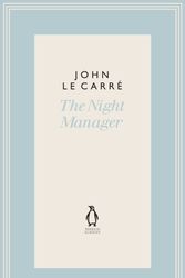 Cover Art for 9780241337219, The Night Manager (The Penguin John le Carré Hardback Collection) by Le Carré, John