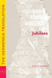 Cover Art for 9781506467030, Jubilees: The Hermeneia Translation (Hermeneia) by James C. VanderKam