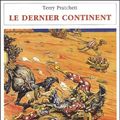 Cover Art for 9782841722501, ANNALES DU DISQUE-MONDE 22 - DERNIER CONTINENT (LE) by Terry Pratchett