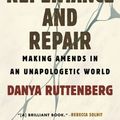 Cover Art for 9780807013311, On Repentance and Repair by Danya Ruttenberg