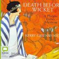 Cover Art for 9781740938914, Death Before Wicket by Kerry Greenwood