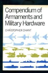 Cover Art for 9780710207203, A Compendium of Armaments and Military Hardware by Christopher Chant