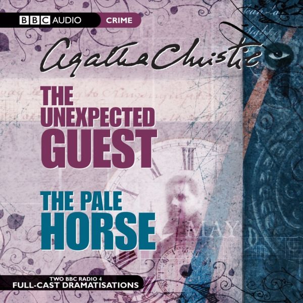 Cover Art for 9781846070372, The Unexpected Guest: AND The Pale Horse by Agatha Christie