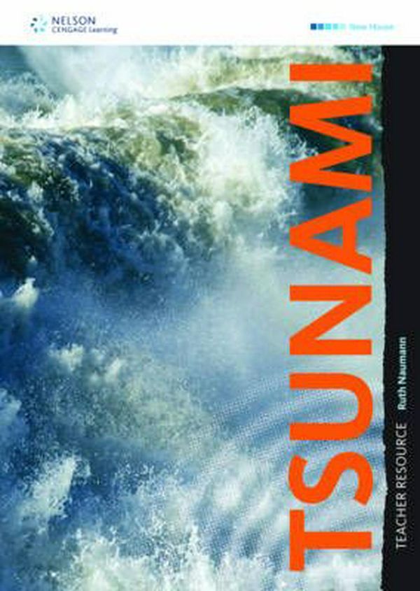 Cover Art for 9780170189453, Tsunami Teacher Resource by Ruth Naumann