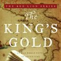 Cover Art for 9780060891084, The King's Gold by Yxta Maya Murray