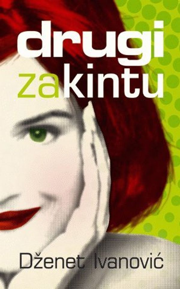Cover Art for B004HBWF8S, Drugi za kintu : roman o Stefani Plam by Dzenet Ivanovic