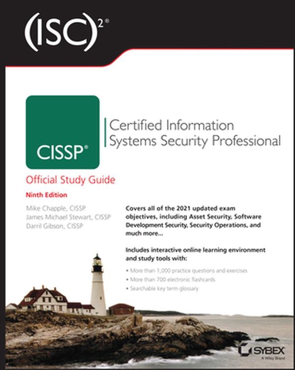 Cover Art for 9781119786238, (isc)2 Cissp Certified Information Systems Security Professional Official Study Guide by Mike Chapple, James Michael Stewart, Darril Gibson