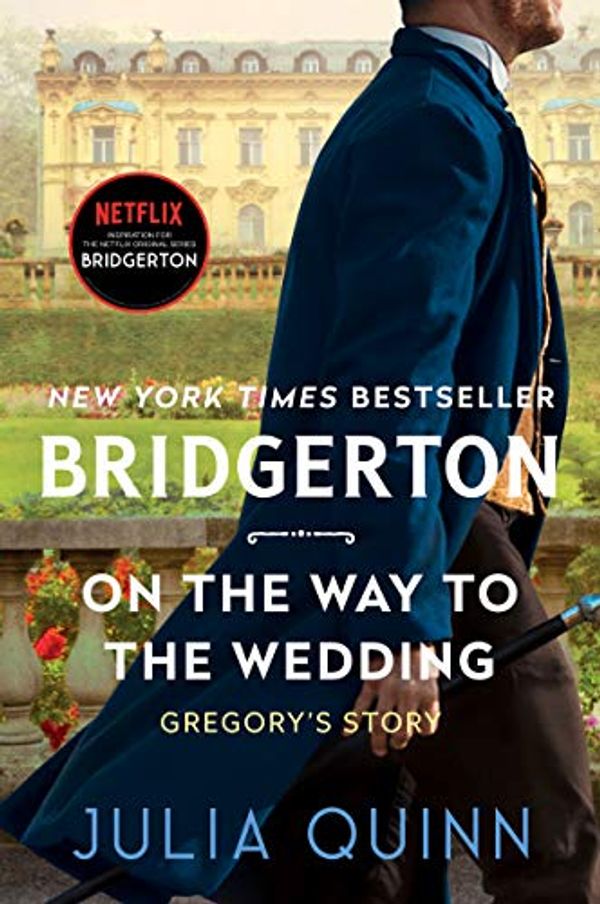 Cover Art for B00UG8RP3G, On the Way to the Wedding with 2nd Epilogue (Bridgertons) by Julia Quinn