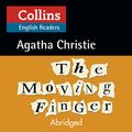 Cover Art for B01LX0S7UB, The Moving Finger: B2 (Collins Agatha Christie ELT Readers) by Agatha Christie