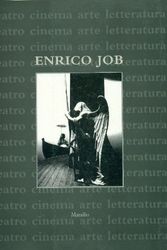 Cover Art for 9788831770828, Enrico Job: Catalogue of His Works by Job - Cappelletti Dante, Quadri Franco (a cura Di)