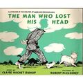 Cover Art for 9780440843481, The Man Who Lost His Head by Claire Huchet Bishop