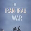 Cover Art for 9780674915718, The Iran-Iraq War by Pierre Razoux