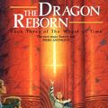 Cover Art for 9781857230284, DRAGON REBORN (WHEEL OF TIME S.) by Robert Jordan