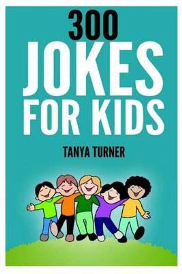 Cover Art for 9781495979705, 300 Jokes for Kids by Turner, Tanya