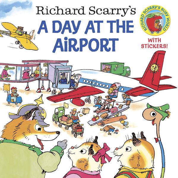 Cover Art for 9780375812026, Richard Scarry's A Day at the Airport by Richard Scarry