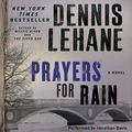 Cover Art for 9780062101877, Prayers for Rain by Dennis Lehane, Jonathan Davis, Dennis Lehane