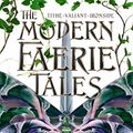 Cover Art for B07MK3S4LJ, The Modern Faerie Tales: Tithe; Valiant; Ironside by Holly Black