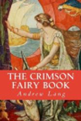 Cover Art for 9781975963729, The Crimson Fairy Book by Andrew Lang